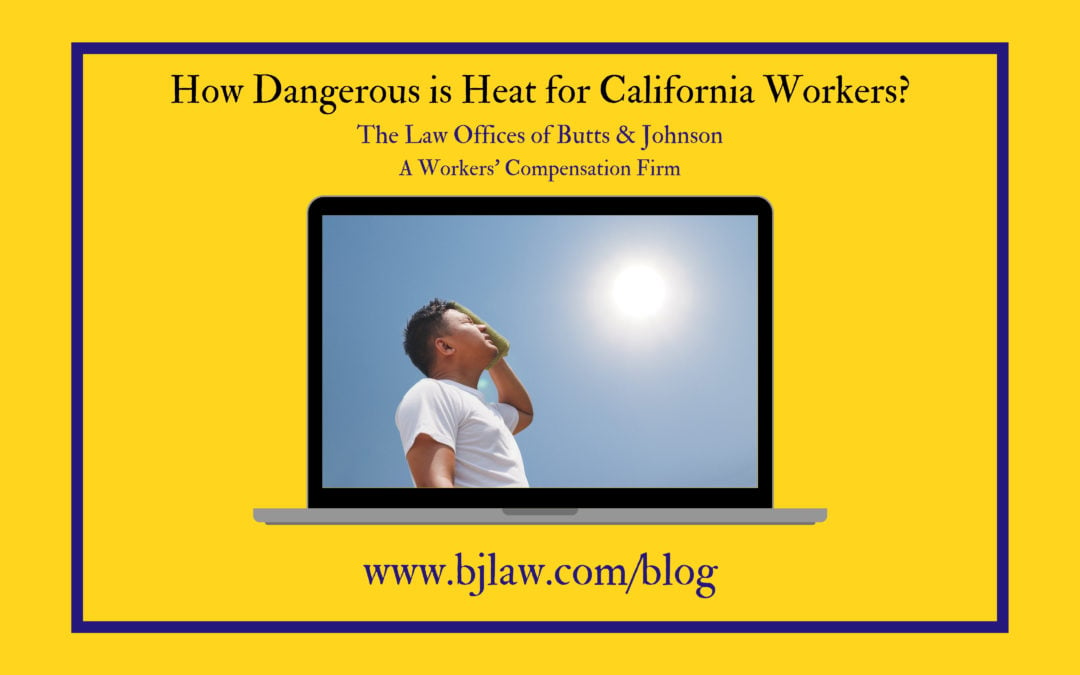 How Dangerous Is Heat For California Workers?